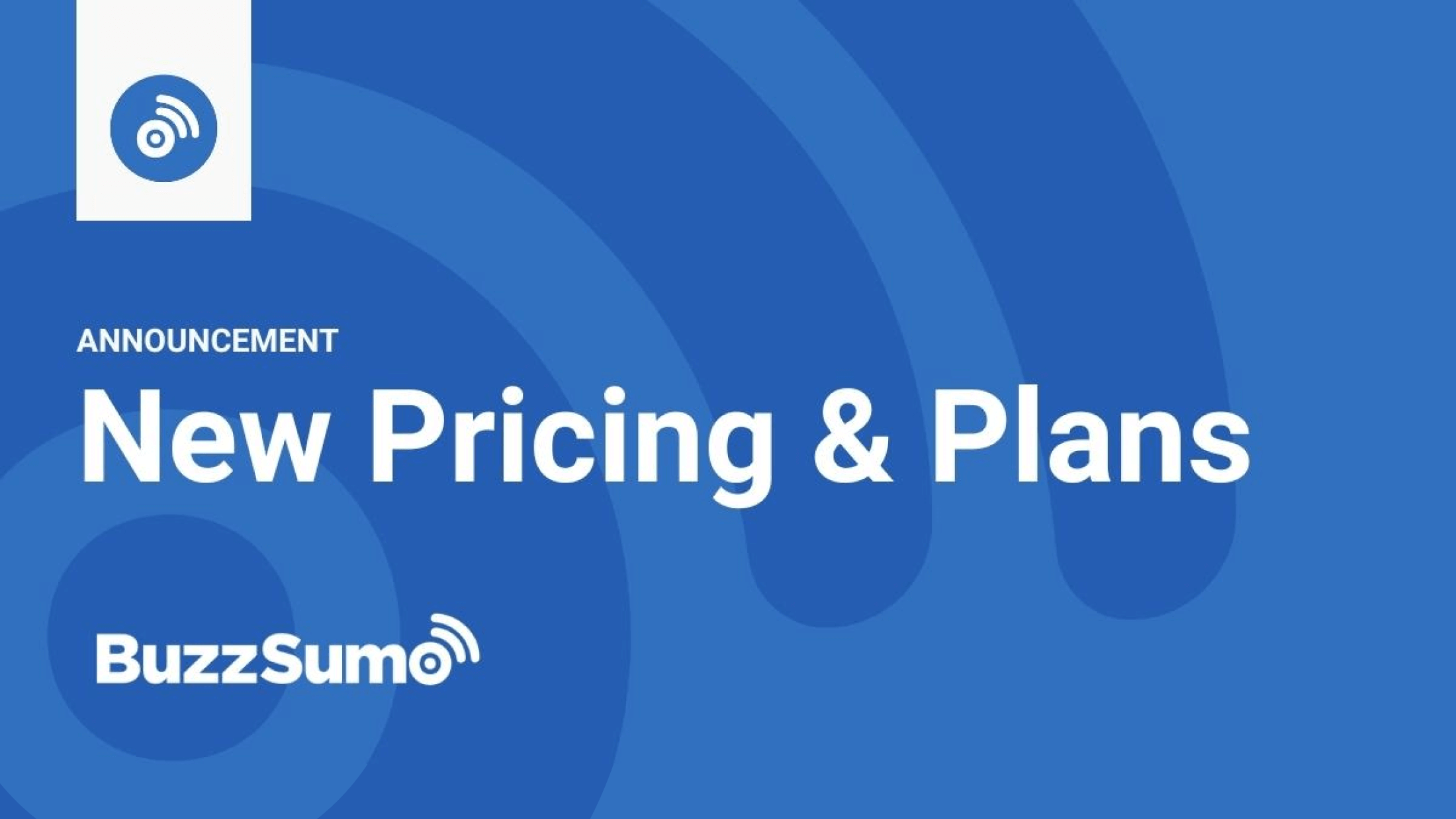 BuzzSumo’s New Plans & Pricing: What’s Changing?