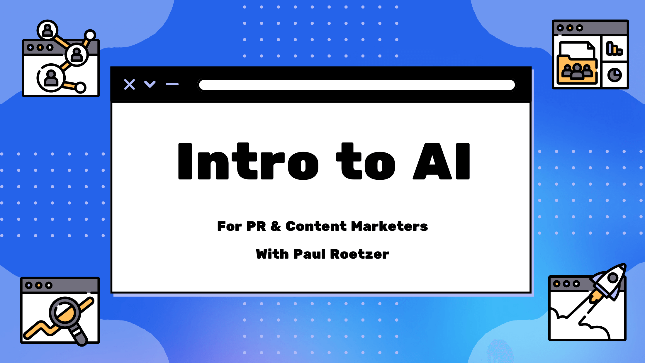 An Intro to AI For Content Marketers & PR Pros